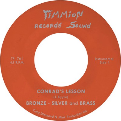 Bronze Silver & Brass - Conrad's Lesson [7'' Vinyl]