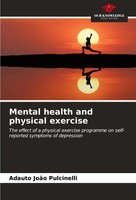 Mental Health And Physical Exercise Adauto JoãO Pulcinelli Taschenbuch Englisch
