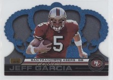 2001 Pacific Crown Royale Platinum Blue 19/75 Jeff Garcia #122 1h1