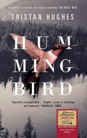 Tristan Hughes - Hummingbird - Paperback - H245Z