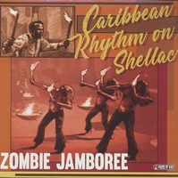 Zombie Jamboree - Zombie Jamboree - Caribbean Rhythm On Shellac (Lp) - Vinyl ...