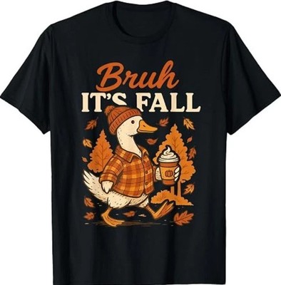Bruh Its Fall Goose Pumpkin Spice Thanksgiving Autumn Leaves T-Shirt