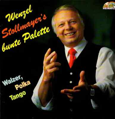 Wenzel Stollmayer WEnzel Stollmayers bunte Palette Vinyl Single 12inch