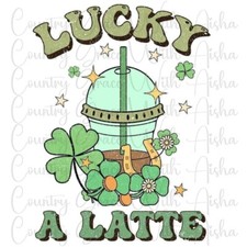 Sublimation Transfer St. Patricks Day Lucky Latte Ready To Press Heat Transfer