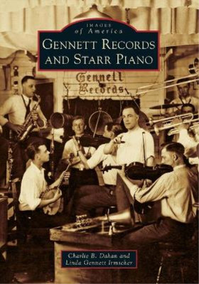 Charlie B. Dahan Linda Gennett Irmsc Gennett Records and Starr Pi (Taschenbuch)