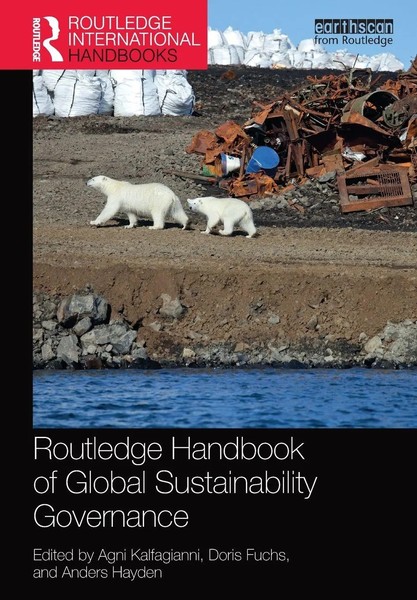 Agni Kalfagianni (U. A.) | Routledge Handbook Of Global Sustainability...-image