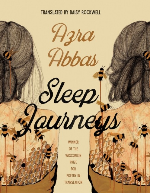 Sleep Journeys by Azra Abbas PAPERBACK 9780299355647