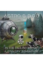 Astro & B.O.B in the Falling Apple, ,  Paperback