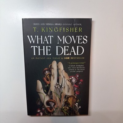 What Moves The Dead - 9781803360072