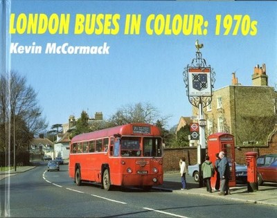 London Buses in Colour: 1970s by McCormack, Kevin 0711027013 FREE Shipping