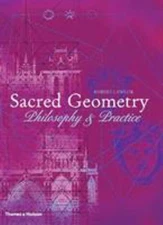 Sacred Geometry : Philosophy and Practice Paperback Robert Lawlor