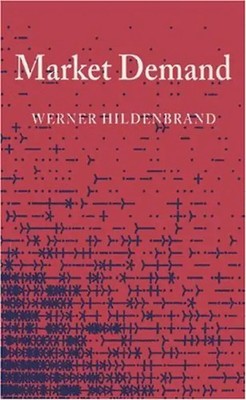 Market Demand: Theory and Empirical Evidence (Frontiers of Economic Research) -