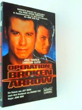 Operation: Broken Arrow (Allgemeine Reihe. Bastei Lübbe Taschenbücher) Rovin, Je