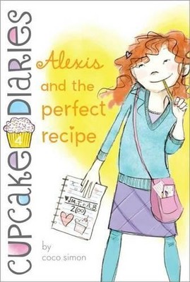 Coco Simon Alexis and the Perfect Recipe (Taschenbuch)