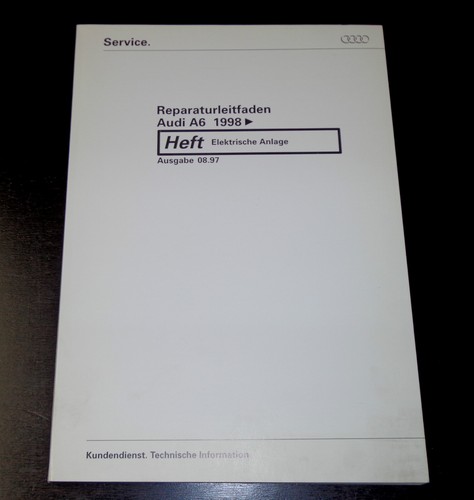 Manual De Taller Audi A6 / A 6 Electricidad Instalación Eléctrica Desde 1998