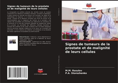 Signes de tumeurs de la prostate et de malignité de leurs cellules M. M. Rasulov