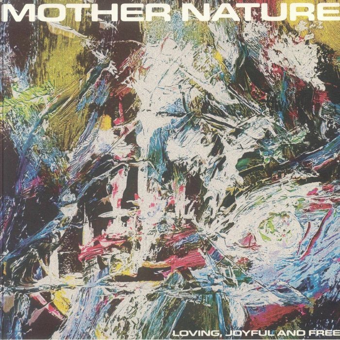 MOTHER NATURE - Loving Joyful & Free - Vinyl (limited rose vinyl 12"" + insert)