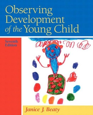 Observing Development of the Young Child (7th Edition) - paperback Beaty, Ja...