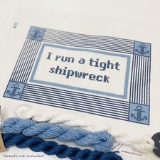 Maura Nolan hand painted needlepoint canvas I Run a Tight Shipwreck 13 ct