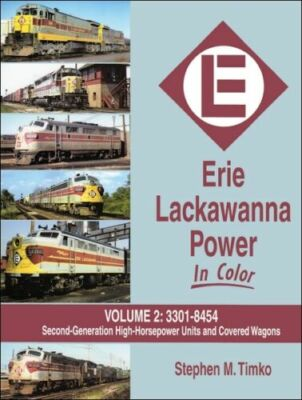 #ad #ad ERIE LACKAWANNA Power Vol. 2: 2nd Gen. High HP Units Covered Wagons NEW BOOK $59.95