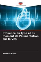 Andreas Rapp | Influence Du Type Et Du Moment De L'alimentation Sur La VRC