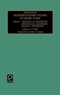 Knowledge Work in Teams, Hardcover by Beyerlein, Michael M. (EDT); Johnson, D...