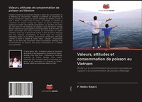 P. Nelka Rajani | Valeurs, Attitudes Et Consommation De Poisson Au Vietnam