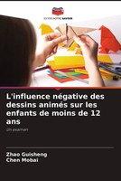 Zhao Guisheng (U. A.) | L'influence NéGative Des Dessins AniméS Sur Les...