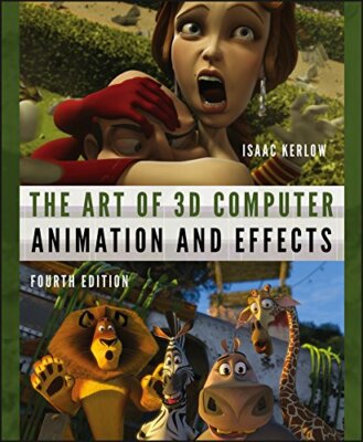 The Art of 3D Computer Animation and Effects, Kerlow 9780470084908 PB+=