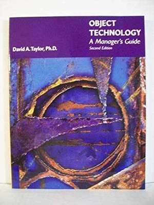 Object Technology: A Manager's Guide - Paperback, by Taylor David A. - Very Good