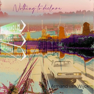 Armand van Wijck Nothing to Declare (CD) Album Digipak (US IMPORT)
