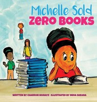 Charron Monaye (U. A.) | Michelle Sold Zero Books | Buch | Englisch (2021)