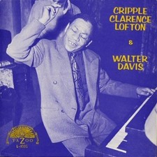 Cripple Clarence Lofton - Cripple Clarence Lofton & Walter Davis, LP, (Vinyl)
