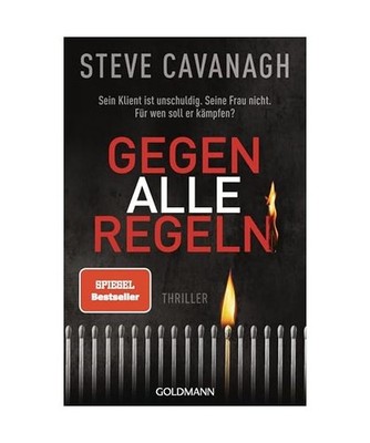 Gegen alle Regeln: Thriller: Thriller, Cavanagh, Steve