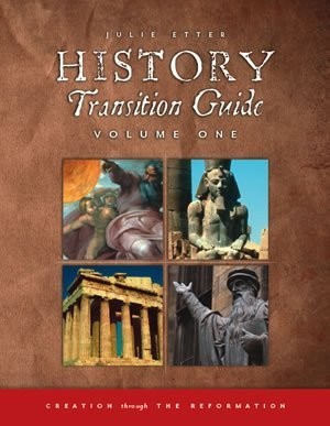 HISTORY TRANSITION GUIDE VOLUME 1: CREATION THROUGH THE By Julie Etter & Ned