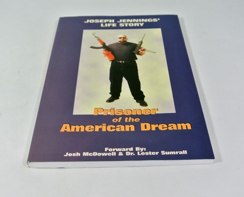 Joseph Jennings' Life Story Prisoner of the American Dream Paperback Signed 1996 - Picture 5 of 8