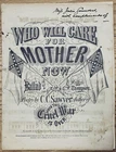 rare CIVIL WAR CONFEDERATE sheet music WHO WILL CARE FOR MOTHER NOW Columbia SC