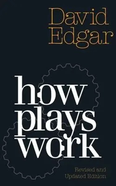 David Edgar | How Plays Work | Taschenbuch | Englisch (2022) | New Edition-image