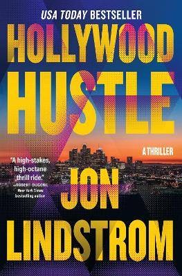 Hollywood Hustle, Lindstrom, Jon,  Paperback