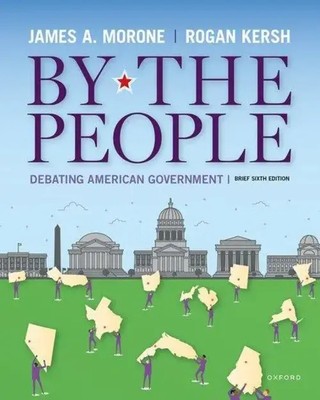 By the People | Debating American Government, Brief Edition | Morone (u. a.)