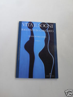 EBRI- KOMLA K. VITA E SOGNI ED.DELL'ARCO 2007