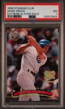 1996 Stadium Club MARK GRACE Cubs EXTREME PLAYER GOLD Tough PSA 7 Pop 1 Total