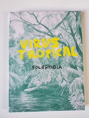 Virus Tropical By Powerpaola 2016 2D Cloud First American Edition 