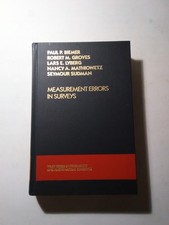 Measurement Errors in Surveys (Edited by Paul...