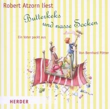 Butterkeks und nasse Socken: Ein Vater packt aus vo... | Buch | Zustand sehr gut