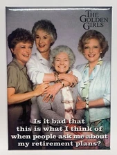 ATA-BOY THE GOLDEN GIRLS RETIREMENT PLANS MAGNET 2.5” X 3.5”