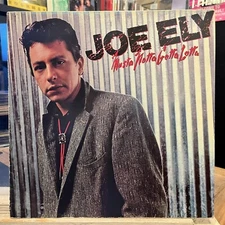 [COUNTRY/ROCK]~EXC LP~JOE ELY~Musta Notta Gotta Lotta~[1981~MCA~Issue]~UK Import