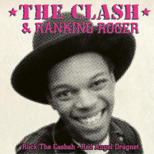 The Clash & Ranking Roger Rock the Casbah/Red Angel Dragnet (Vinyl LP)