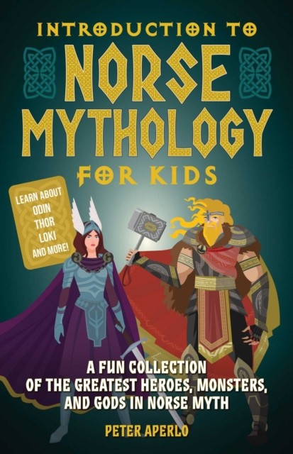 Introduction to Norse Mythology for Kids by Peter Aperlo (Paperback Book)