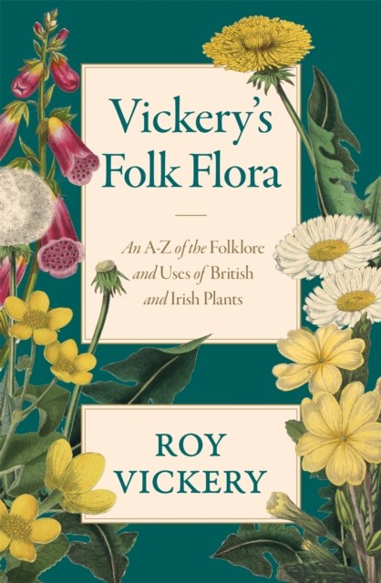 Z- Vickery's Folk Flora - Image 5